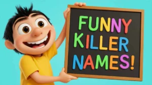 funny killer names