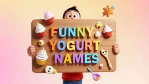 funny yogurt names