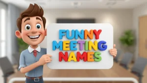 funny meeting names